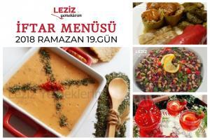 Ramazan 2018 19. Gün İftar Menüsü