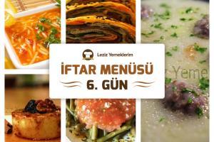 İftar Menüsü - 2016 Ramazan 6. Gün