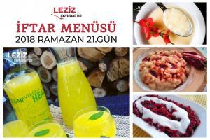 Ramazan 2018 21. Gün İftar Menüsü