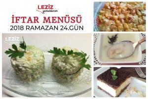 Ramazan 2018 24. Gün İftar Menüsü