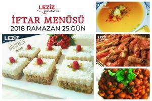 Ramazan 2018 25. Gün İftar Menüsü