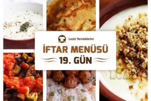İftar Menüsü - 2016 Ramazan 19. Gün