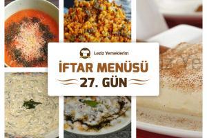İftar Menüsü - 2016 Ramazan 27. Gün
