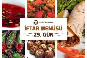 İftar Menüsü - 2016 Ramazan 29. Gün