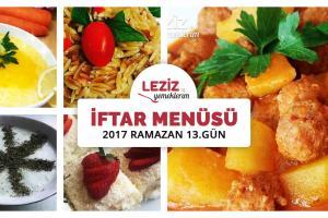 İftar Menüsü - 2017 Ramazan 13. Gün. 