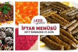 İftar Menüsü - 2017 Ramazan 21. Gün