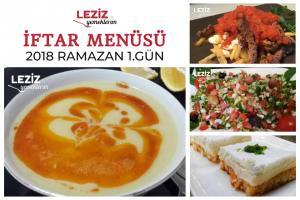 Ramazan 2018 1. Gün İftar Menüsü