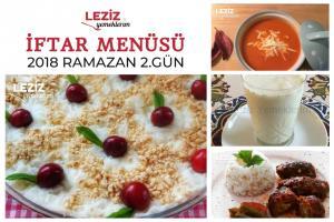 Ramazan 2018 2. Gün İftar Menüsü