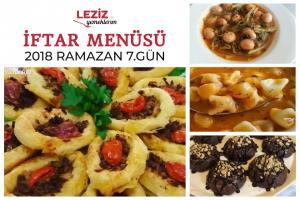  Ramazan 2018 7. Gün İftar Menüsü