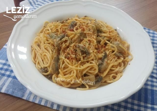 Nefis Kremalı Mantarlı Makarna Tarifi