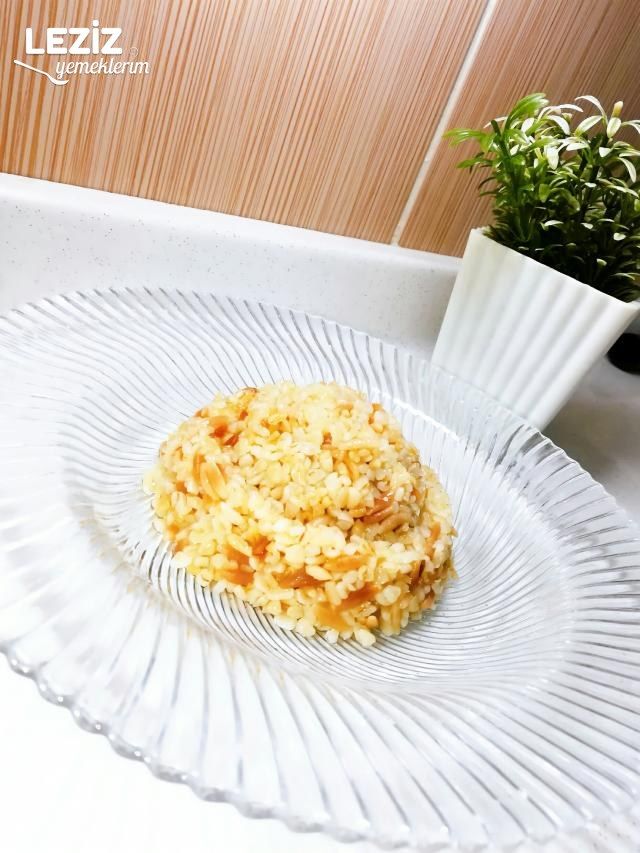 Arpa Şehriyeli Tane Tane  Bulgur Pilavı