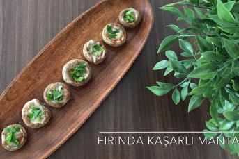 Fırında Kaşarlı Mantar (Videolu Anlatım)