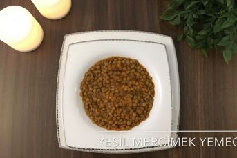 Yeşil Mercimek Yemeği (Videolu)